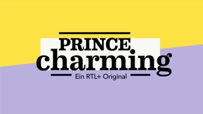 Prince Charming - Ein RTL+ Original.