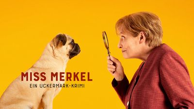 Miss Merkel ermittelt - Ein Uckermark-Krimi